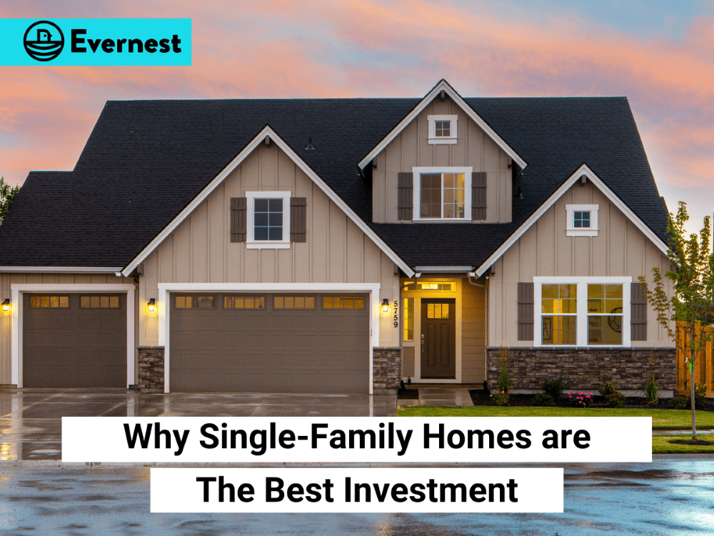Why Single-Family Homes are The Best Investment