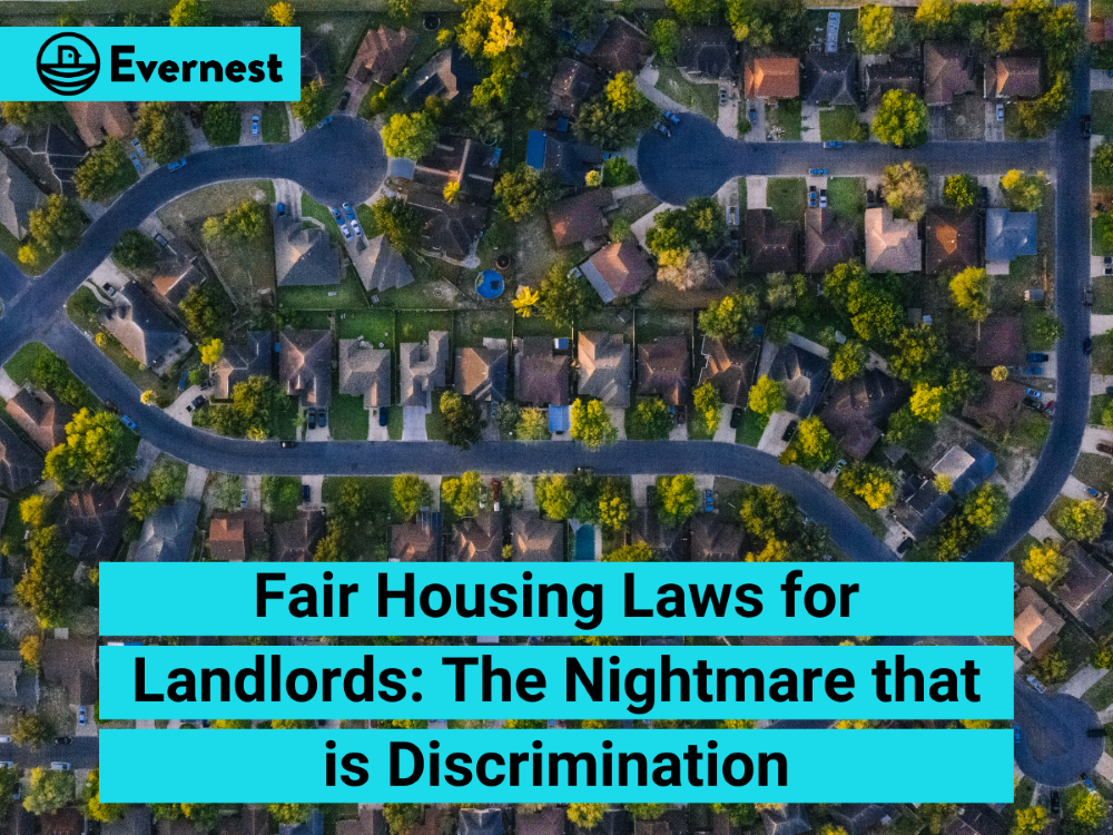 Fair Housing Laws for Landlords: The Nightmare That is Discrimination